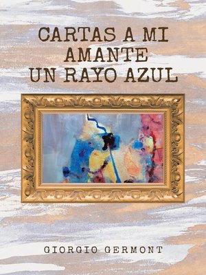 cover image of Cartas a Mi Amante Un Rayo Azul